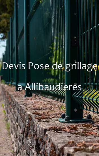 Devis Pose de grillage a Allibaudieres