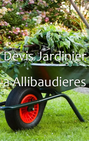 Devis Jardinier a Allibaudieres