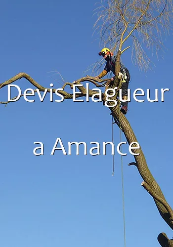 Devis Elagueur a Amance