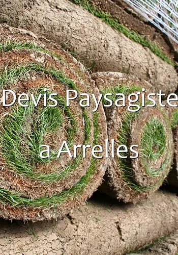 Devis Paysagiste a Arrelles