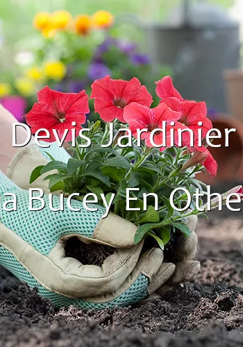 Devis Jardinier a Bucey En Othe