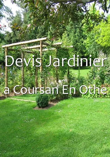 Devis Jardinier a Coursan En Othe