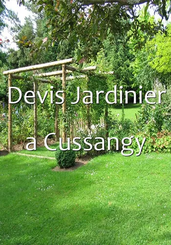 Devis Jardinier a Cussangy