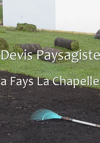 Devis Paysagiste a Fays La Chapelle