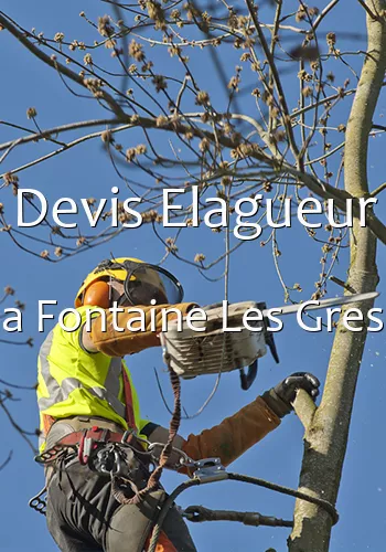 Devis Elagueur a Fontaine Les Gres