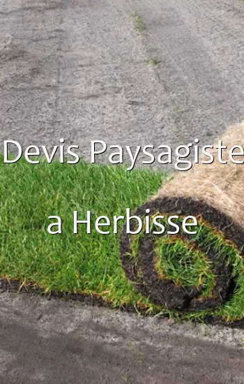 Devis Paysagiste a Herbisse