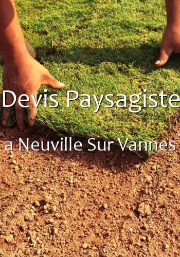 Devis Paysagiste a Neuville Sur Vannes