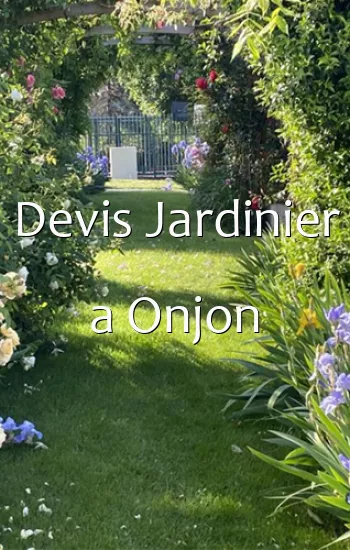 Devis Jardinier a Onjon