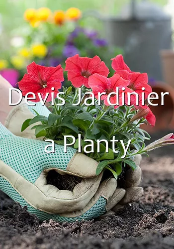 Devis Jardinier a Planty