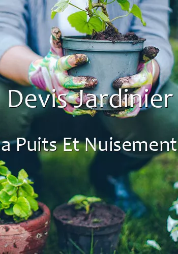 Devis Jardinier a Puits Et Nuisement