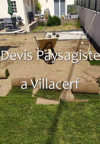 Devis Paysagiste a Villacerf